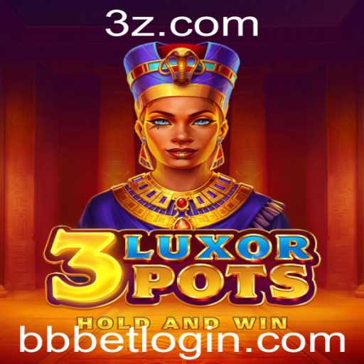 Descubra as Aventuras de 3LuxorPots: O Novo Jogo Excitante de bbbet